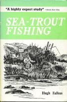 Sea Trout Fishing by Hugh falkus